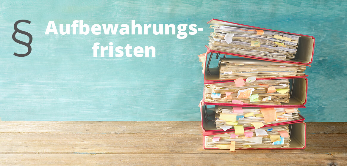 aufbewahrungsfristen rechnungen unternehmen