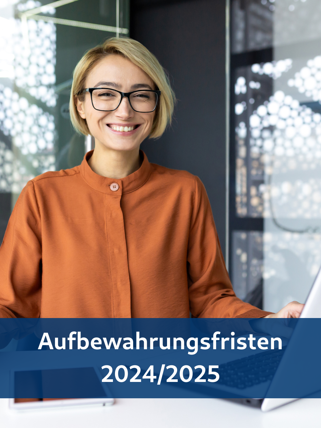 aufbewahrungsfristen zahnarztpraxis 2022